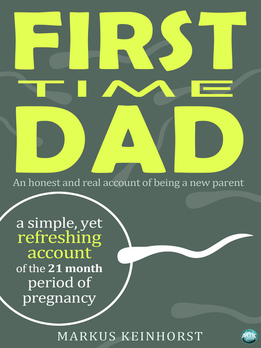 Title details for First Time Dad by Markus Keinhorst - Available
